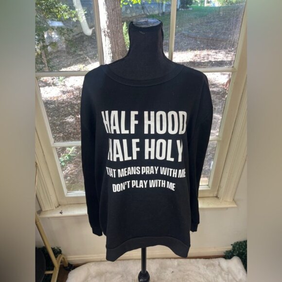 SHEIN Black Crew Neck Sweatshirt With “ Half Hood Half Holy” Design Size XL - Picture 1 of 7